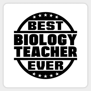 Best Biology Teacher Ever Sticker